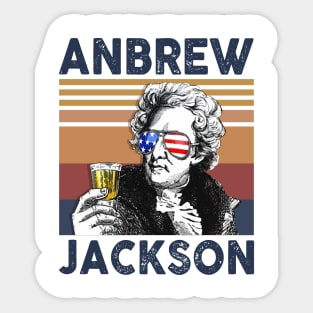 Andrew Jackson US Drinking 4th Of July Vintage Shirt Independence Day American T-Shirt Sticker